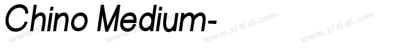 Chino Medium字体转换